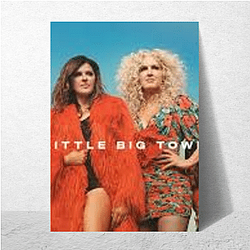 Little Big Town Merch Little Big Town Posters