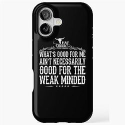 Lonesome Dove What's Good for Me iPhone Tough Case