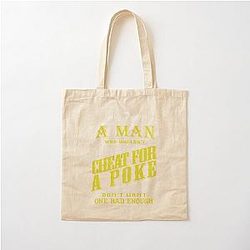 Lonesome Dove 
A man 
Cheat for a Poket 
Cotton Tote Bag