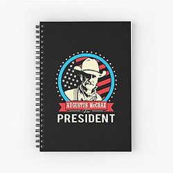 Lonesome Dove - Augustus McCrae for President Spiral Notebook