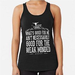 Lonesome Dove - What's Good for Me Racerback Tank Top