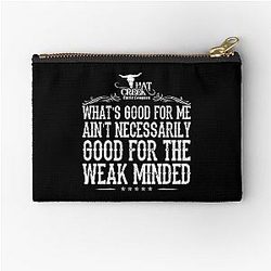 Lonesome Dove - What's Good for Me Zipper Pouch