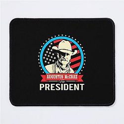 Lonesome Dove - Augustus MacCrae for President Mouse Pad