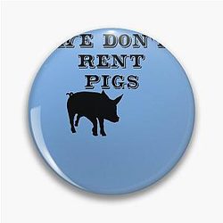 Lonesome Dove and Pigs Rent