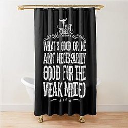 Lonesome Dove What's Good For Me Shower Curtain