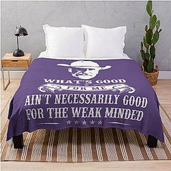 Lonesome Dove - Whats Good Throw Blanket