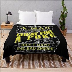 Lonesome Dove
A Man
Cheat for a Poke
Throw Blanket