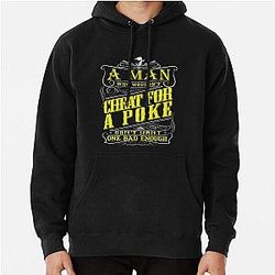 Lonesome Dove A Cheat for a Poke Pullover Hoodie