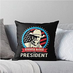 Lonesome Dove - Augustus McCrae for President Throw Pillow