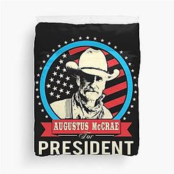Lonesome Dove
Augustus McCrae for President Duvet Cover