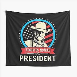 Lonesome Dove - Augustus McCrae for President Tapestry