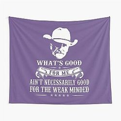 Lonesome Dove What's Good Tapestry