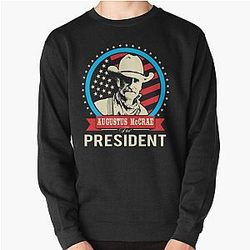 Lonesome Dove Augustus McCrae for President Pullover Sweatshirt