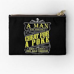 Lonesome Dove 
A Man Cheat for a Poke 
Zipper Pouch
