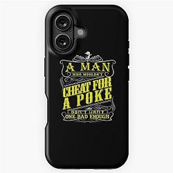 Lonesome Dove - A Man's Cheat for a Poke iPhone Tough Case