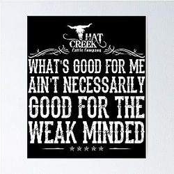 Lonesome Dove - What's Good for Me Poster
