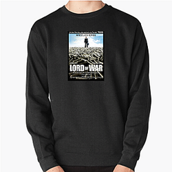 Lord Of War Merch Lord Of War Sweatshirts