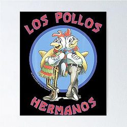 Los Pollo Hermanos Poster