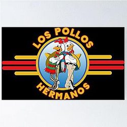Los Pollo Hermanos - Chicken Poster