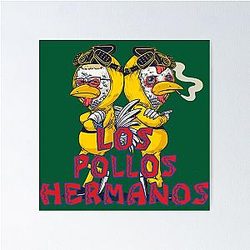 Los Pollo Hermanos Poster