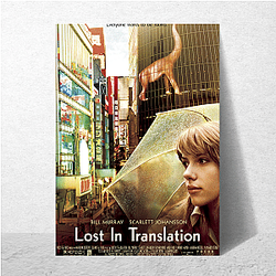 Lost in Translation is a movie Lost In Translation Posters