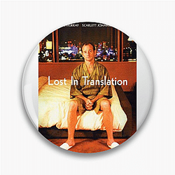 Lost in Translation is a comedy drama Lost In Translation Pins