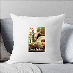 Lost in Translation is a movie Lost In Translation Pillows Cover