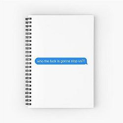 Who's Gonna Stop Us?!  - Louis Tomlinson Spiral Notebook