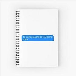 Only the Brave Spiral Notebook