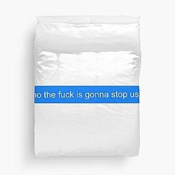 Who is gonna stop us! - Louis Tomlinson Duvet Cover