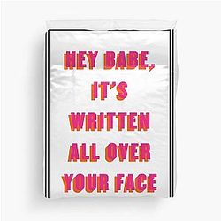Hey babe it's written on your face Louis Tomlinson Duvet Cover