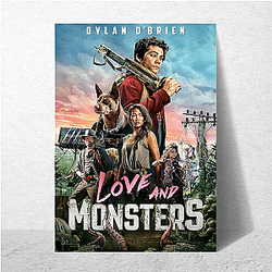Love and Monsters is a fun movie Love And Monsters Posters