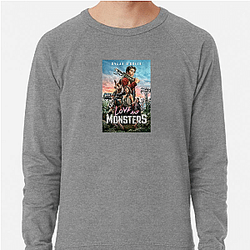 Love and Monsters is a fun movie Love And Monsters Sweatshirts