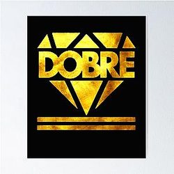 Dobre Brothers Poster