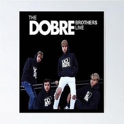 Dobre Brothers Tour 2019 Men's Poster