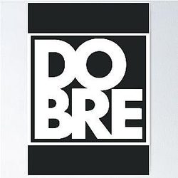 Dobre Brothers Logo Merch Poster