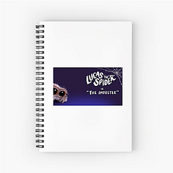 Lucas the Spider started on YouTube Lucas The Spider Notebook
