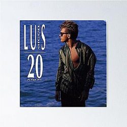 Luis Miguel - 20 Años album 1990 poster