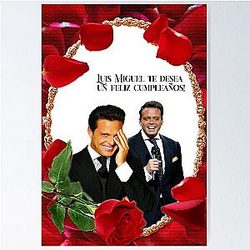 Luis Miguel Feliz Poster