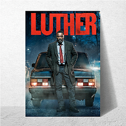 Luther is a British crime series Luther Posters