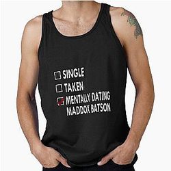 Mentally dating Maddox Batson tank top