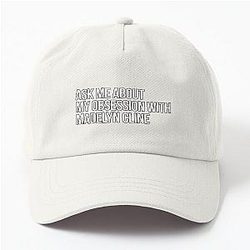 Ask About My Obsession with Madelyn Cline Dad Hat