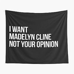 I Want Madelyn Cline Tapestry