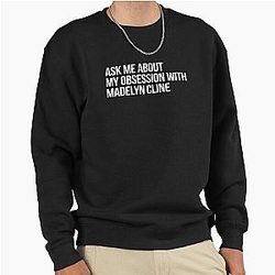 Ask me about my obsession with Madelyn Cline pullover sweatshirt