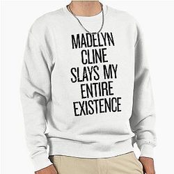 Madelyn Cline Slays My Existence Pullover Sweatshirt