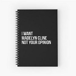 I Want Madelyn Cline Spiral Notebook