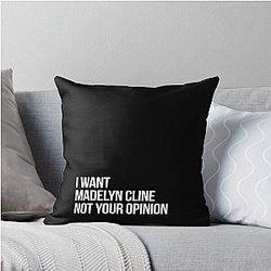 I Want Madelyn Cline Throw Pillow