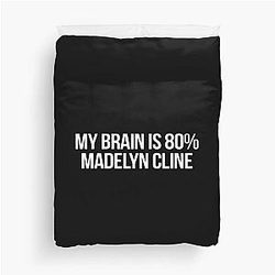My Brain is Madelyn Cline Duvet Cover