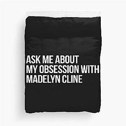 Ask me about my obsession with Madelyn Cline Duvet Cover