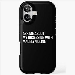 Ask Me About My Obsession with Madelyn Cline iPhone Tough Case